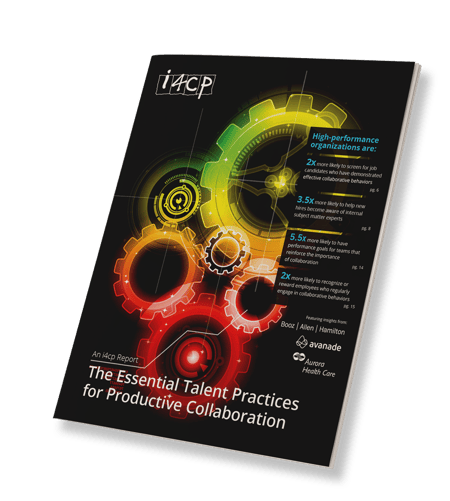 The Essential Talent Practices for Productive Collaboration The Essential Talent Practices for Productive Collaboration