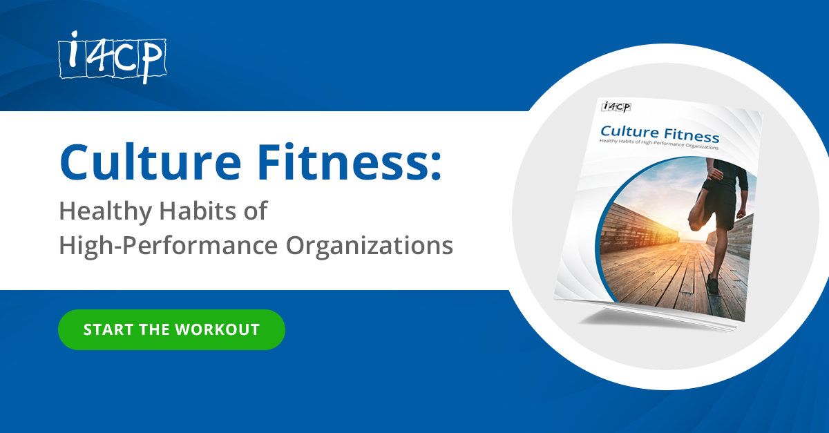 Culture Fitness: Healthy Habits of High-Performance Organizations